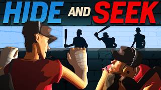 TF2, but if you're caught, you die.