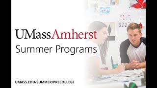 UMass Summer Pre College