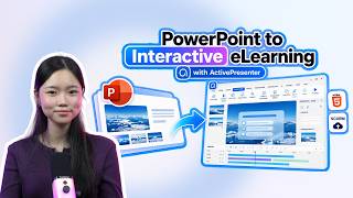 How to Turn PowerPoint Slides into an Interactive eLearning Course in ActivePresenter