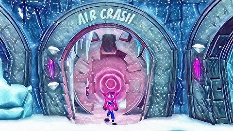 Crash Bandicoot 2 N.Sane : How to Get Air Crash All Clear Gems 100%