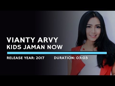 Vianty Arvy - Kids Jaman Now (Lyric)