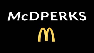 Benefits Breakdown - McDPerks at Scott Family McDonald's