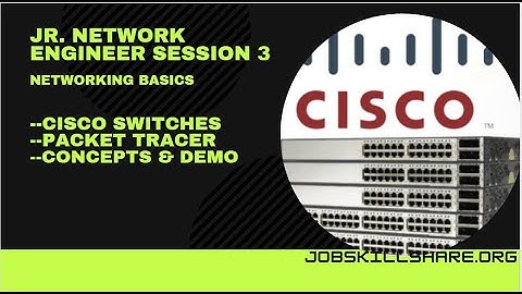 Jr. Network Engineer Session 3 | Networking Basics