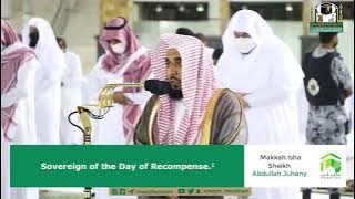 Surah Al Balad & Surat Ash Shams | Sheikh Abdullah Awaad Al Juhany | Makkah Isha 18th May 2021