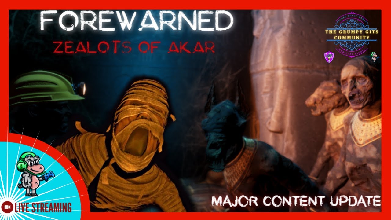 forewarned | Major update | zealots of Akar