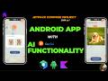 Android App with AI – Full Project