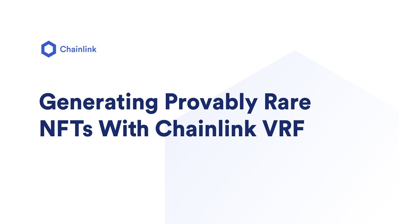 Generating Provably Rare NFTs With Chainlink VRF