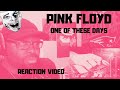Pink Floyd - "One oF These Days" PULSE 1994 Remastered 2019- REACTION VIDEO