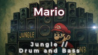 Mario — Jungle Riddims Reloaded (Massive Bass   Classic Breaks)
