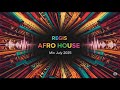 REGIS Afro Mix July 25 REGIS Afro Mix July 25