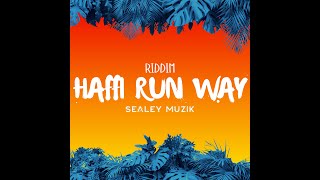 HAFFI RUN WAY RIDDIM screenshot 4