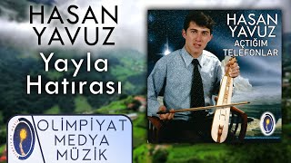 Hasan Yavuz – Yayla Hatırası Resimi