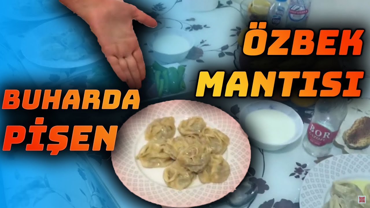 BUHARDA PİŞEN ÖZBEK MANTISI/МАНТЫ УЗБЕКСКИЕ ИЗ РУБЛЕННОГО МЯСО ????- #mantı #yemektarifleri #МАНТЫ