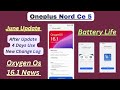 Oneplus Nord CE 5 New June Update 4 Days Use | Oxygen Os 16.1 Update June Rollout Confirm