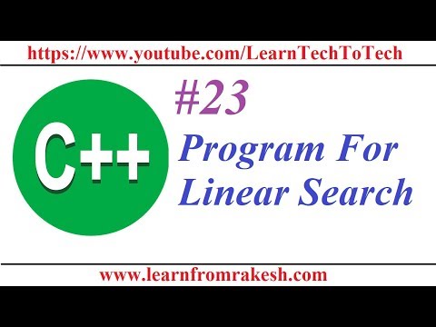 C++ Programming #23: program for Linear Search