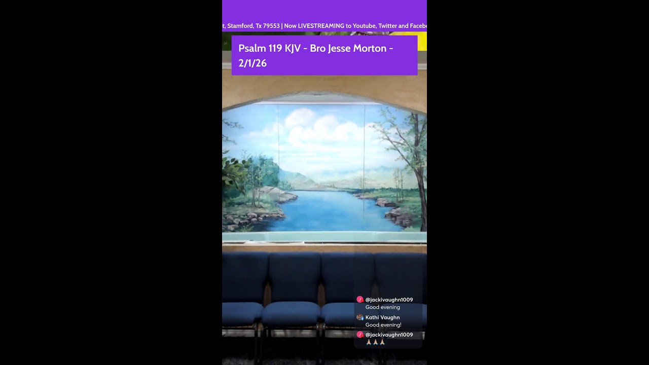 Psalms 119 KJV - Jesse Morton of Temple Baptist Church in Stamford Texas 📱