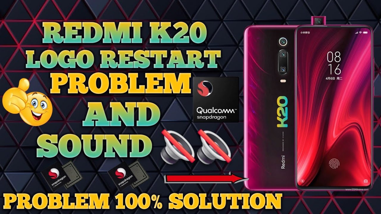 Redmi K20 Restart Problem and sound problem 100% solution