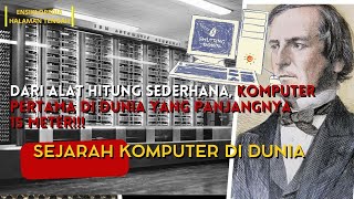 GEN Z GAK AKAN TAU ! BETAPA BESARNYA KOMPUTER PERTAMA DI DUNIA | Sejarah Penciptaan Komputer