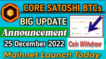Boom 💥 | Core Satoshi Btcs Mainnet Launch Announce today Big Update 🤯😱 | 1Core = $1000 🤑🎉 #bitcoin