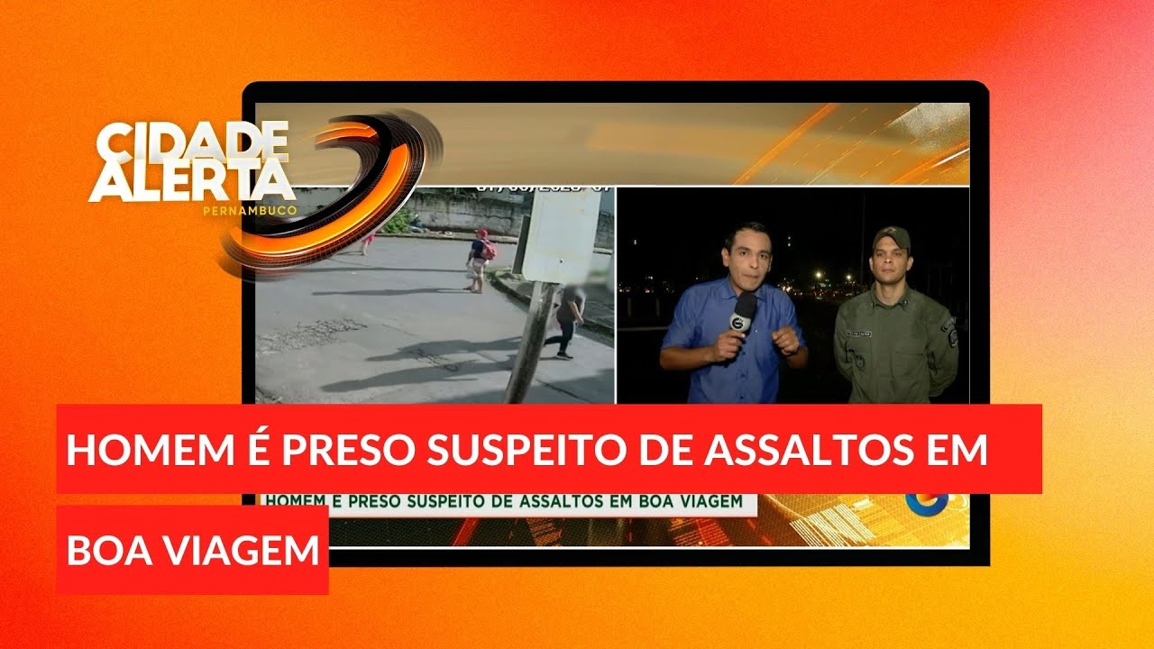 Homem é preso suspeito de assaltos em Boa Viagem
