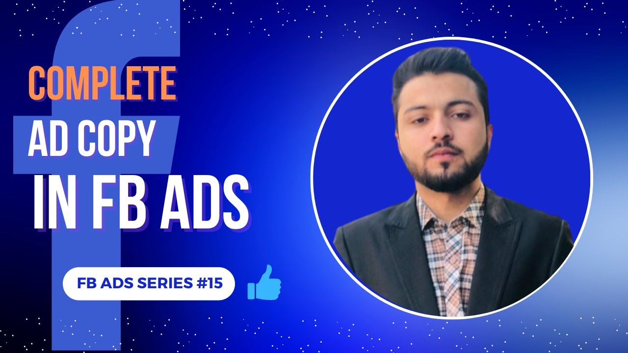 Complete Ad Copy in Facebook ads | Latest Facebook Ads Course in Hindi/Urdu