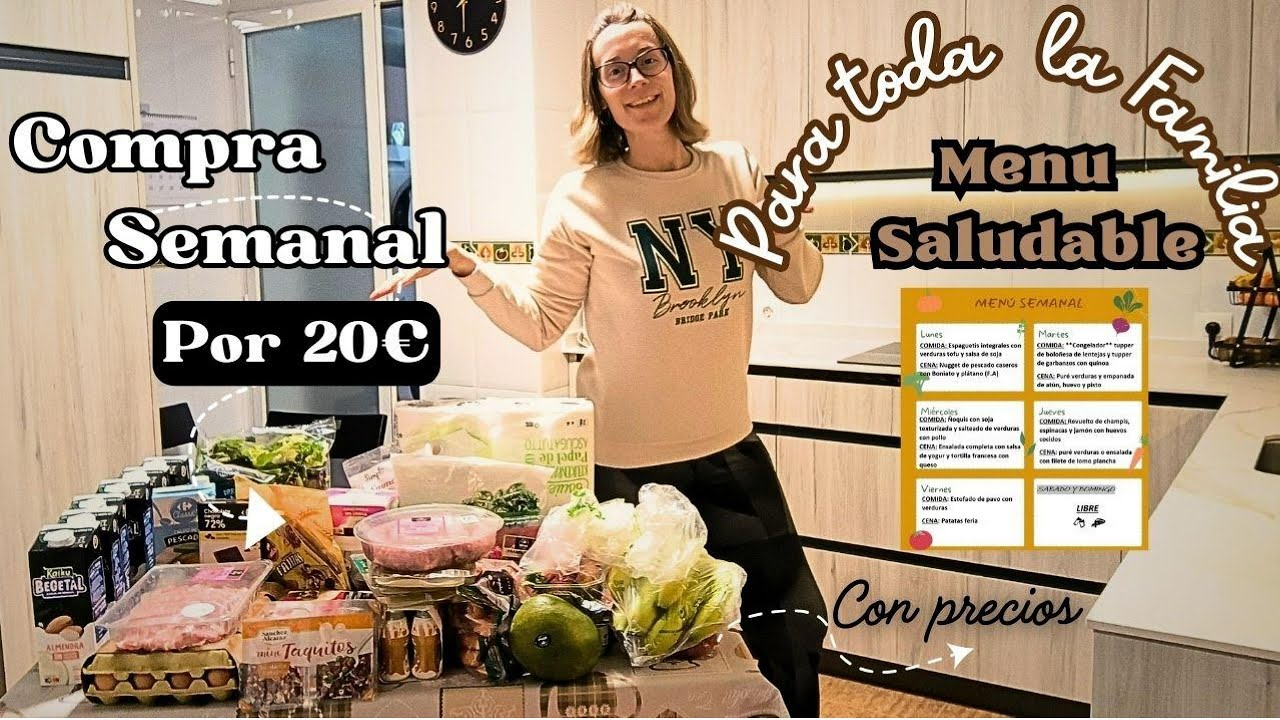 💲🛒SUPER COMPRA SEMANAL por 20€ con Precios➕ MENÚ SEMANAL SALUDABLE Rápido y Fácil 🥑 #dieta
