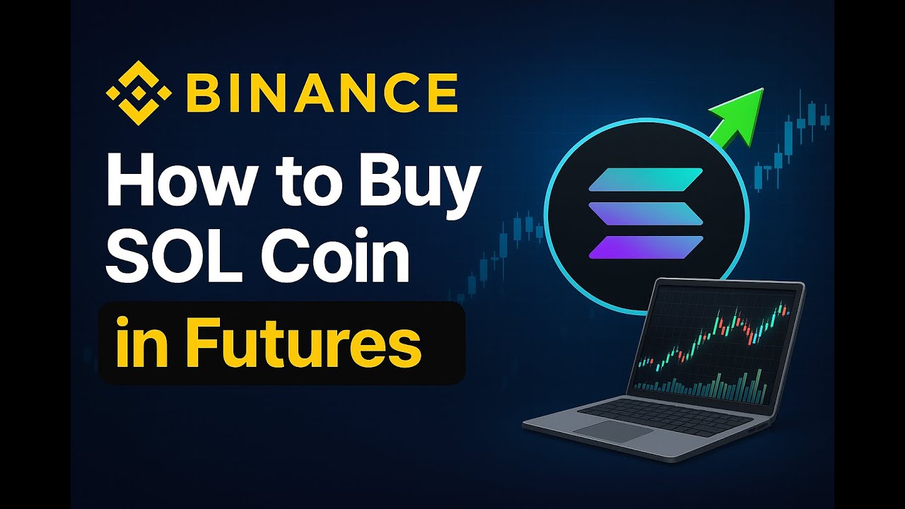 How to Buy SOL Coin in Futures on Binance