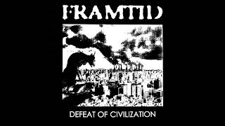 FRAMTID - Defeat Of Civilization (2013)