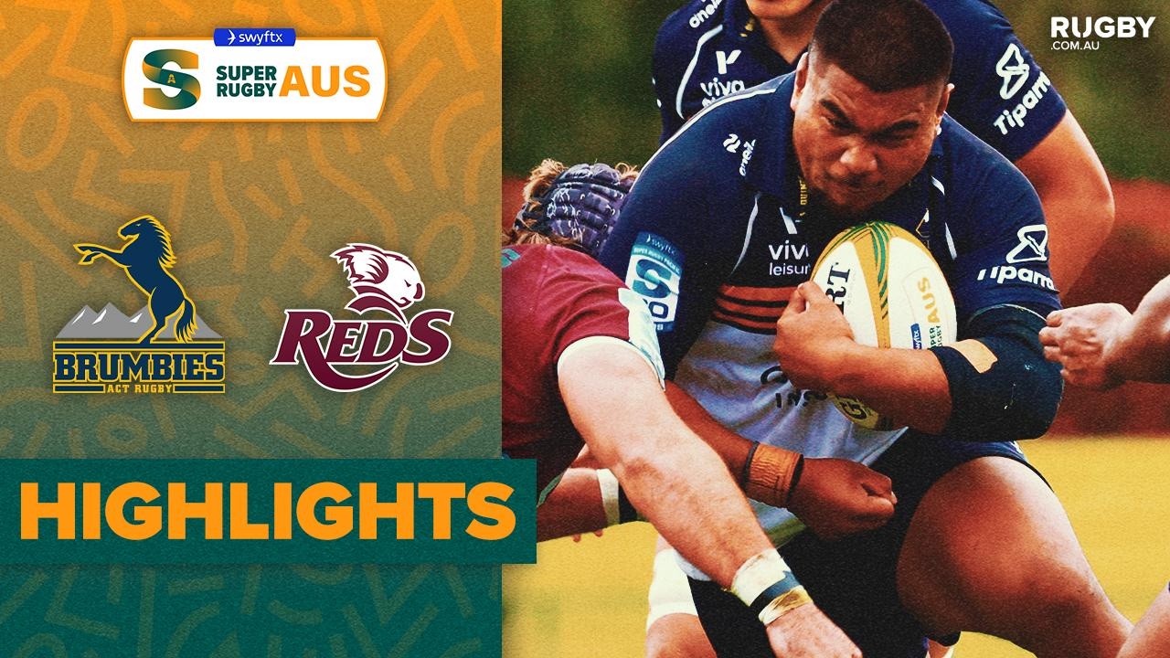 ACT Brumbies v Queensland Reds Highlights | Swyftx Super Rugby AUS | Round 3