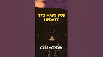 TF2 Maps for Update Gullycreak #shorts #tf2 #teamfortress2