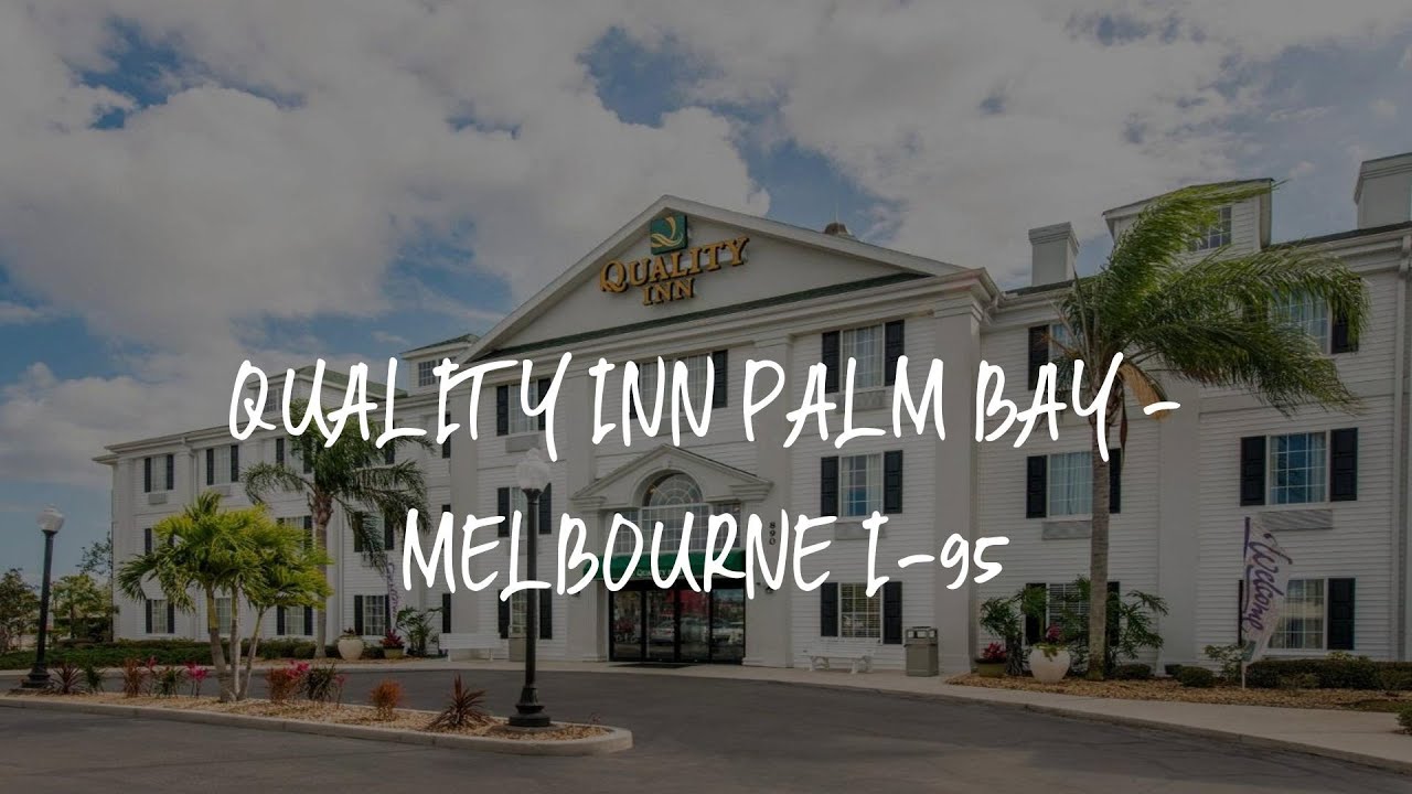 Exciting Quality Inn Palm Bay Melbourne I 95 Pictures