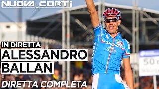 Alessandro Ballan - Diretta Completa Con Nuova Corti