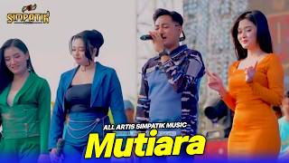 Mutiara - All Artis - Simpatik music - HUT TNI AL - Karangpilang - KLK Audiio