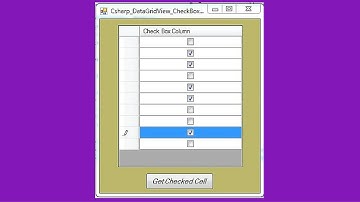 C# Tutorial - How To Know If DataGridView CheckBoxCell Is Checked In C# [ With Source Code ]