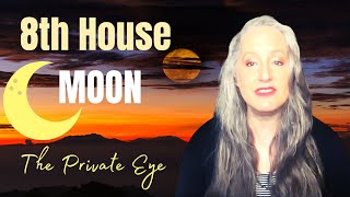 8th House Moon 🌜Natal Astrology - The Private Eye