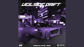 VEILSIDE DRIFT