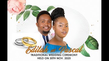 💓EDITAR & PASCAL TRADITIONAL MARRIAGE CEREMONY💓
