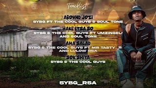Ha ke etsa so Ft Sybg, The Cool Guys & Umzingeli 
