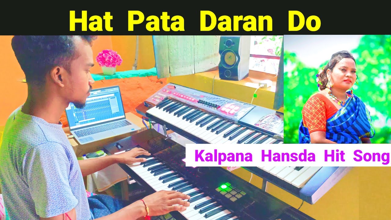 Hat Pata Daran Do Santali Song Instrumental Video Cover By 
