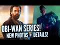 Obi-Wan Kenobi Series NEW PHOTOS and DETAILS! Inquisitor First Look!