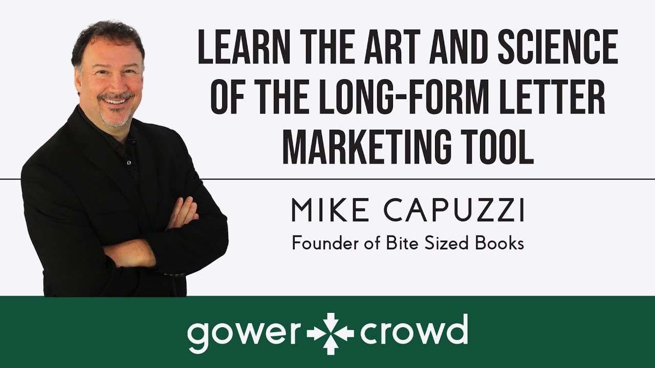 The Art and Science of the Long-Form Sales Letter Marketing Tool | Mike Capuzzi - Bite Sized Books