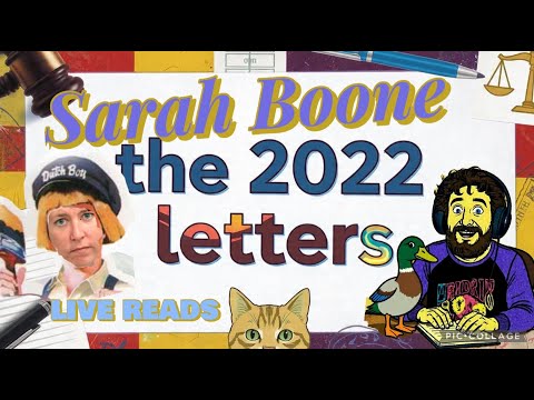 Sarah Boone letters to the court -2022- read live by dan d