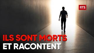 Expérience de MORT imminente : peut-on MOURIR et s’en SOUVENIR ? - documentaire complet - RTS