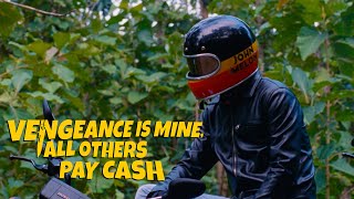 Vengeance is Mine, All Others Pay Cash | Official Trailer