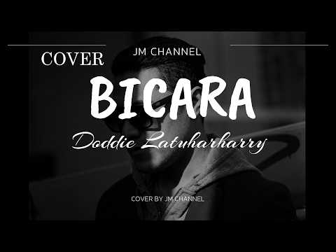 BICARA - DODDIE LATUHARHARRY - COVER JM CHANNEL