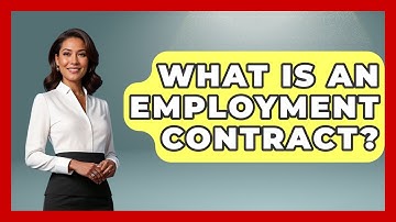 What Is An Employment Contract? - Making Politics Simple