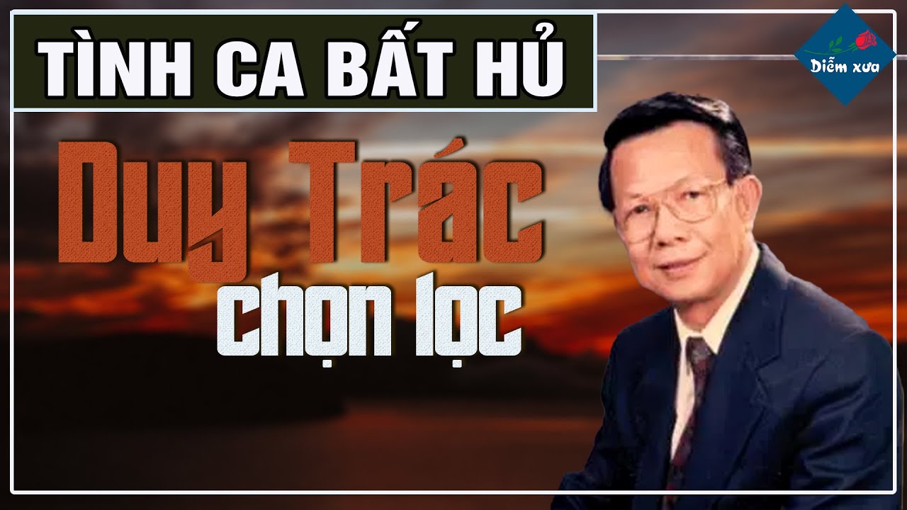 DUY TRÁC - Tuyển Tập Những Ca Khúc Làm Nên Tên Tuổi Ca Sĩ Duy Trác