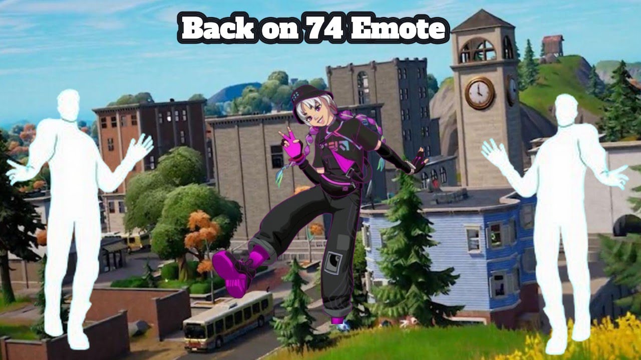 Back on 74 Emote Fortnite official Music Video - YouTube