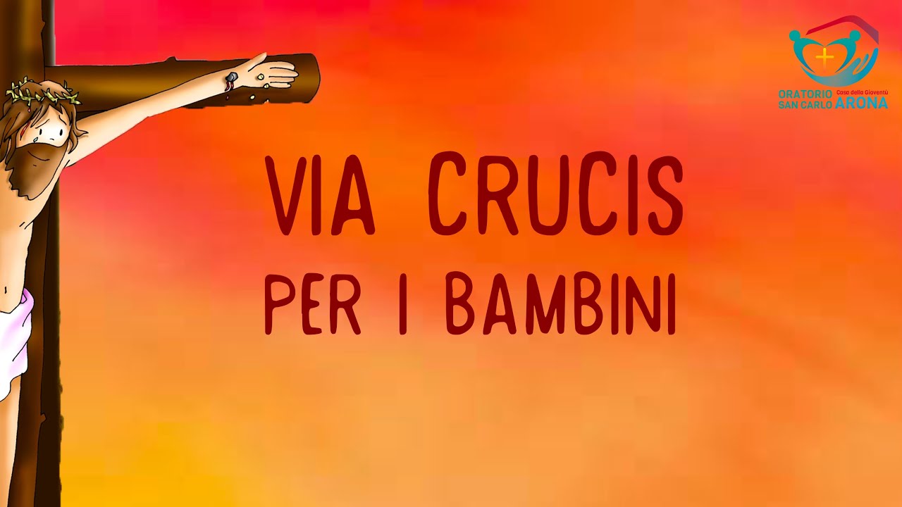 Via Crucis per i bambini del Catechismo (e non solo) - YouTube