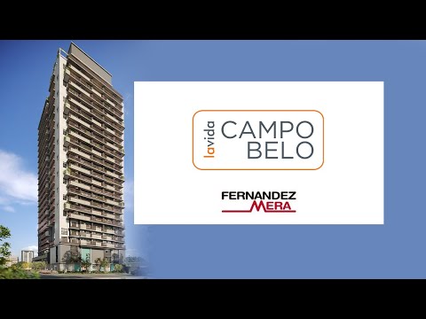 La Vida Campo Belo - Vídeo de Produto - Fernandez Mera